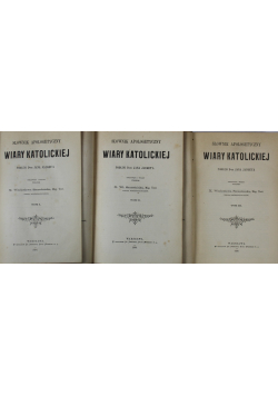 Słownik apologetyczny wiary katolickiej Tom I do III 1896 r.