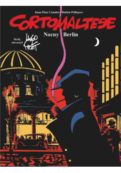 Nocny Berlin. Corto Maltese. Tom 16