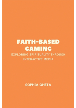 Faith-Based Gaming