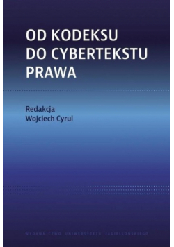 Od kodeksu do cybertekstu prawa