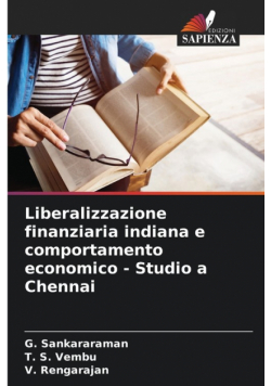 Liberalizzazione finanziaria indiana e comportamento economico - Studio a Chennai