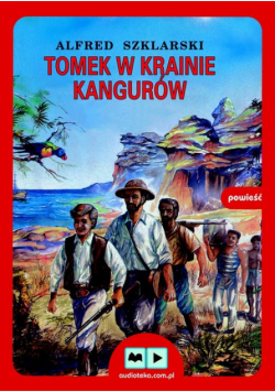Tomek w krainie kangurów Audiobook