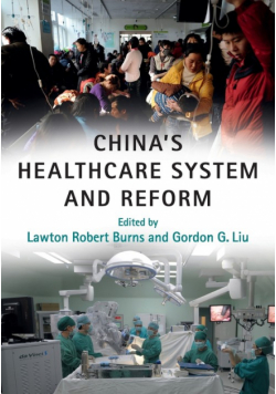 China's Healthcare System and Reform