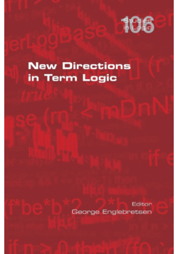 New Directions in Term Logic