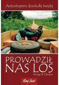 Prowadził nas los