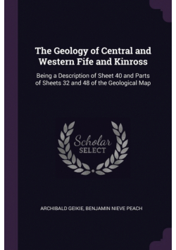 The Geology of Central and Western Fife and Kinross