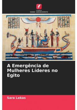 A Emergência de Mulheres Líderes no Egito