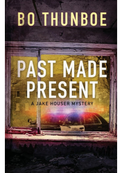 Past Made Present