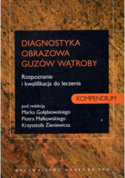 Diagnostyka obrazowa guzów wątroby
