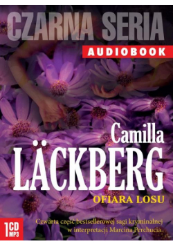 Lackberg Camilla - Ofiara losu Audiobook