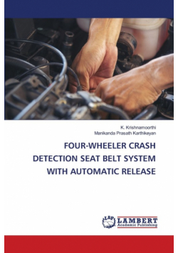 Four-Wheeler Crash Detection Seat Belt System With Automatic Release