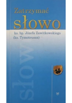 Zatrzymać słowo