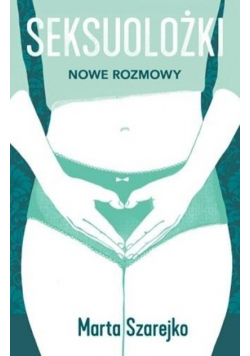 Seksuolożki Nowe rozmowy