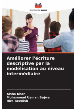 Améliorer l'écriture descriptive par la modélisation au niveau intermédiaire