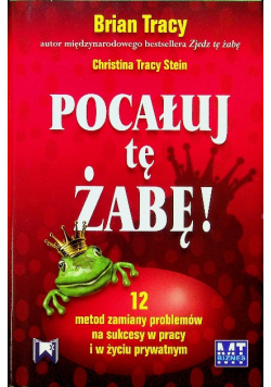 Pocałuj tę żabę