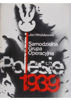 Samodzielna Grupa Operacyjna ,,Polesie" 1939