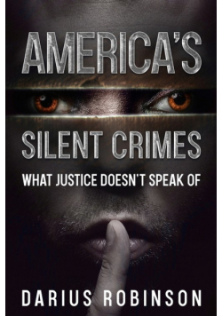 America's Silent Crimes