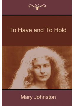 To Have and to Hold