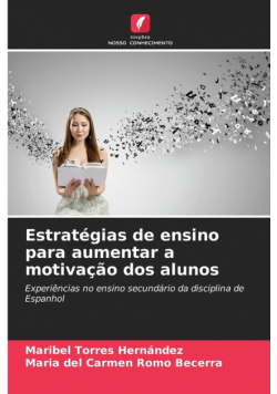 Estratégias de ensino para aumentar a motivação dos alunos