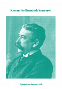 Kurs na Ferdinanda de Saussure’a