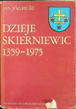 Dzieje Skierniewic 1359  -  1975
