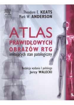 Atlas prawidłowych obrazów RTG