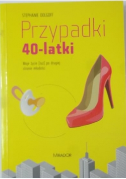 Dolgoff Stephanie - Przypadki 40-latki