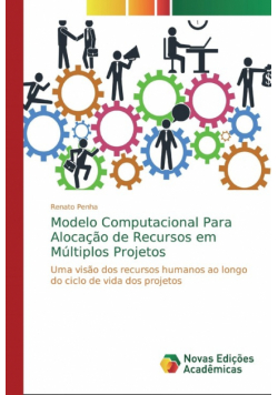Modelo Computacional Para Alocação de Recursos em Múltiplos Projetos