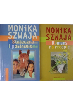 Stateczna i postrzelona, Romanse na receptę