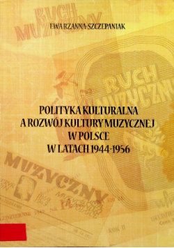 Polityka kulturalna a rozwój kultury muzycznej w Polsce
