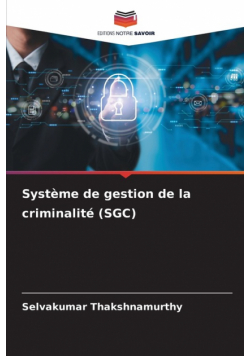 Système de gestion de la criminalité (SGC)