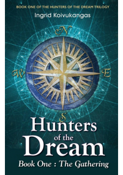 Hunters of the Dream, Book One