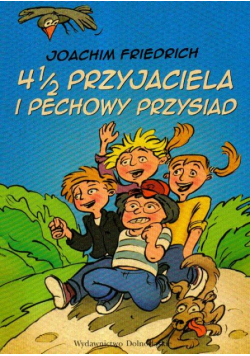 4 i 1/2 przyjaciela i pechowy przysiad