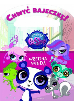 Littlest Pet Shop Wredna winda Chwyć bajeczkę!
