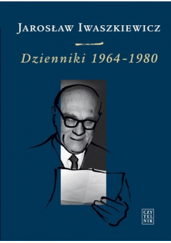 Iwaszkiewicz Dzienniki 1964-1980 Tom III