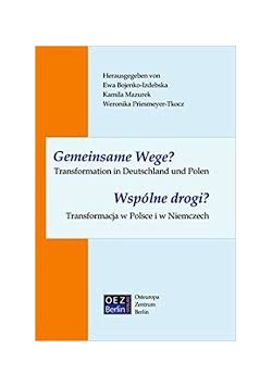 Wspólne drogi? Transformacja w Polsce i w Niemczech