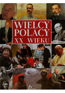 Wielcy Polacy XX wieku