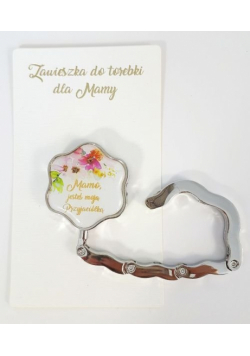 Zawieszka uchwyt na torebkę Dla Mamy