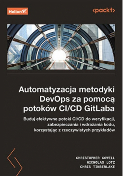 Automatyzacja metodyki DevOps za pomocą potoków CI/CD GitLaba