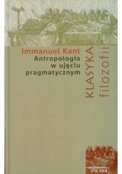 Antropologia w ujęciu pragmatycznym