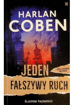 Śladem tajemnic Tom 14 Jeden fałszywy ruch