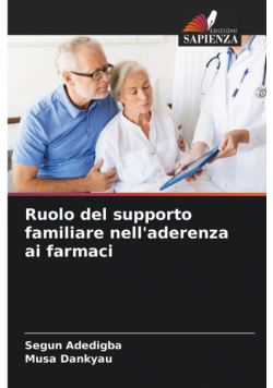 Ruolo del supporto familiare nell'aderenza ai farmaci