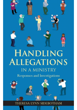Handling Allegations in a Ministry