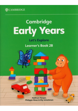 Cambridge Early Years Let's Explore Learner's Book 2B