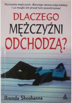 Dlaczego mężczyźni odchodzą?