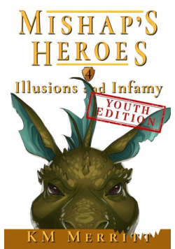 Illusions and Infamy Youth Edition