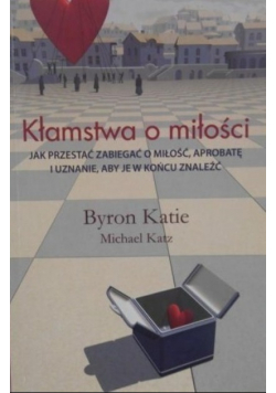 Kłamstwa o miłości