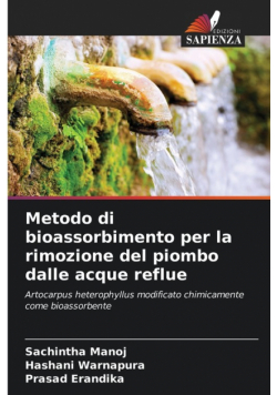 Metodo di bioassorbimento per la rimozione del piombo dalle acque reflue