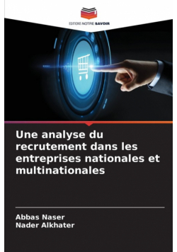 Une analyse du recrutement dans les entreprises nationales et multinationales