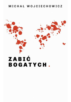 Zabić bogatych